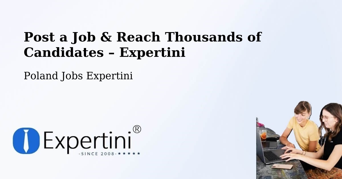 Post a Job in Błonie – Hire the Right Talent - Błonie, Poland Jobs Expertini