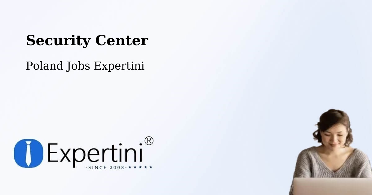Security & Compliance – Błonie - Poland Jobs Expertini